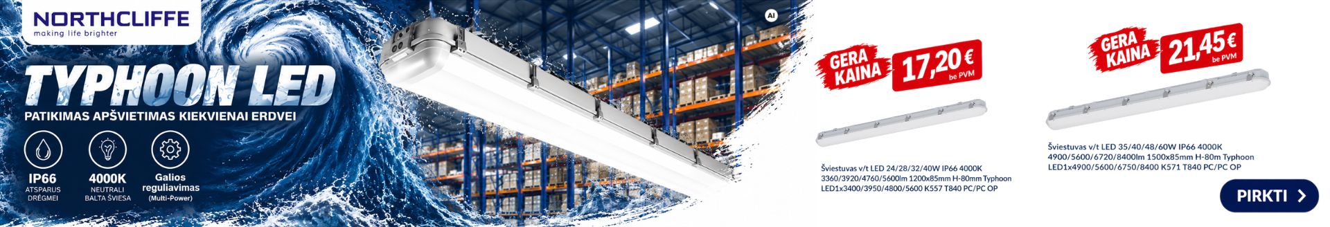 Northcliffe Typhoon Led - Patikimas apšvietimas kiekvienai erdvei už gerą kainą